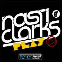 Nasti & Clarks - Play