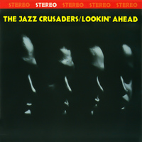 The Jazz Crusaders - Lookin' Ahead