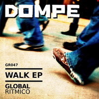 Dompe - Walk EP