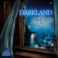 Darkland - The Lower Part of the City