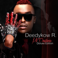 Deedykow R - Ma préférée (Deluxe Edition)