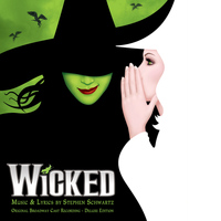 Various Artists - Wicked (Original Broadway Cast Recording / Deluxe Edition)