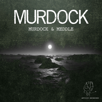 Murdock - Murdock & Meddle