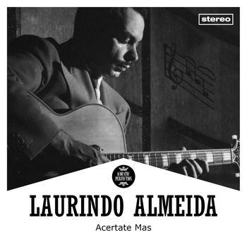 Laurindo Almeida - Acertate Mas