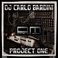 DJ Carlo Bardini - Project One
