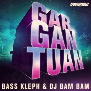 Bass Kleph, DJ Bam Bam - Gargantuan - Single