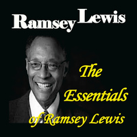Ramsey Lewis - The Essentials of Ramsey Lewis