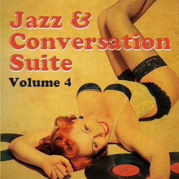 Various Artists - Jazz & Conversation Suite, Vol. 4