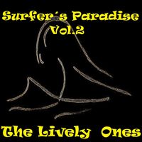 The Lively Ones - Surfer´s Paradise, Vol.2