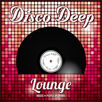 Various Artists - Disco Deep Lounge (Explicit)