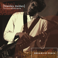Stanley Jordan - Dreams of Peace
