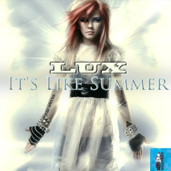 Lux - It's Like Summer