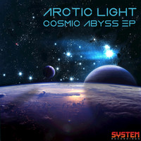 Arctic Light - Cosmic Abyss EP