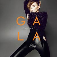 Gala - Taste of Me