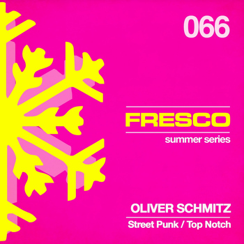 Oliver Schmitz - Street Punk / Top Notch