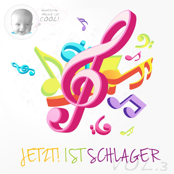 Various Artists - Jetzt! ist Schlager, Vol.3