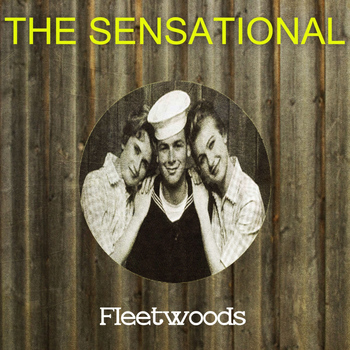 Fleetwoods - The Sensational Fleetwoods