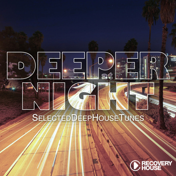 Various Artists - Deeper At Night, Vol. 5 (Selected Deep House Tunes)