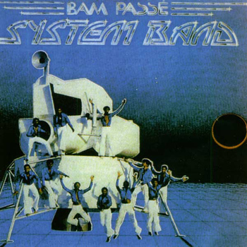 System Band - Bam passé