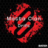 Matta Clan - Drift