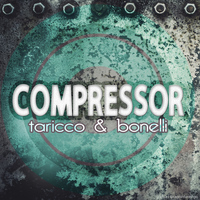 Taricco & Bonelli - Compressor