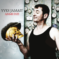 Yves Jamait / - Amor Fati