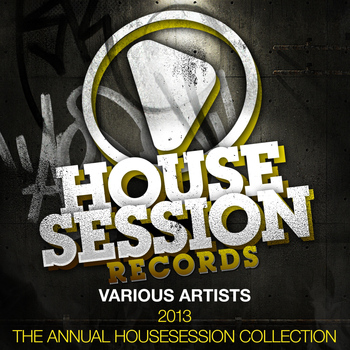 Various Artists - 2013 - the Annual Housesession Collection