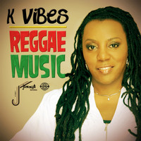 K Vibes - Reggae Music