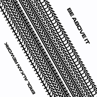 Tame Impala - Be Above It (Erol Alkan Rework)