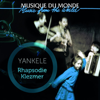 Yankele - Rhapsodie Klezmer (Gershwin)