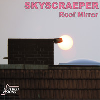 Skyscraeper - Roof Mirror