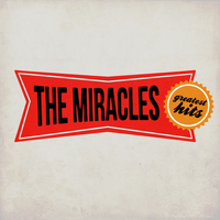 The Miracles - The Miracles Greatest Hits