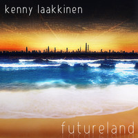 Kenny Laakkinen - Futureland