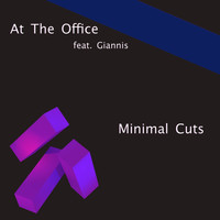 At the Office feat. Giannis - Minimal Cuts