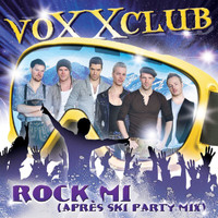 voXXclub - Rock mi (Apres Ski Party Mix)
