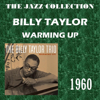 Billy Taylor - Warming Up