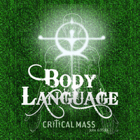 Critical Mass - Body Language