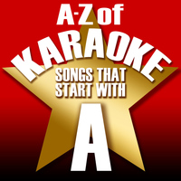 Karaoke Collective - A-Z of Karaoke - Songs That Start with "A" (Instrumental Version)