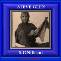 Steve Glen - S.G.Nificant