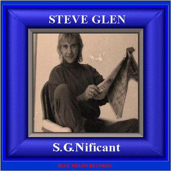 Steve Glen - S.G.Nificant