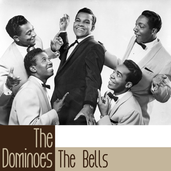 The Dominoes - The Bells