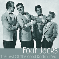 Four Jacks - The Last of the Good Rockin' Men