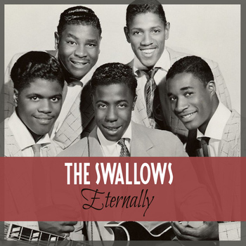 The Swallows - Eternally