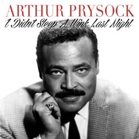 Arthur Prysock - I Didn't Sleep a Wink Last Night