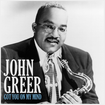 John Greer - Got You on My Mind