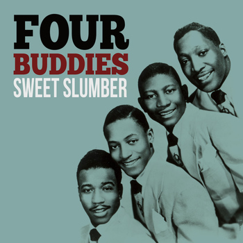 Four Buddies - Sweet Slumber