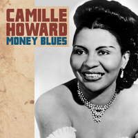 Camille Howard - Money Blues