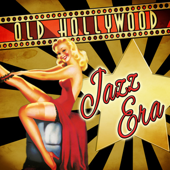 Various Artists - Old Hollywood Jazz Era