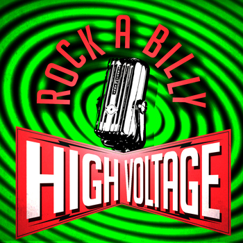 Various Artists - Rockabilly High Voltage!