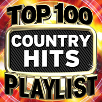 Country Nation - Top 100 Country Hits Playlist